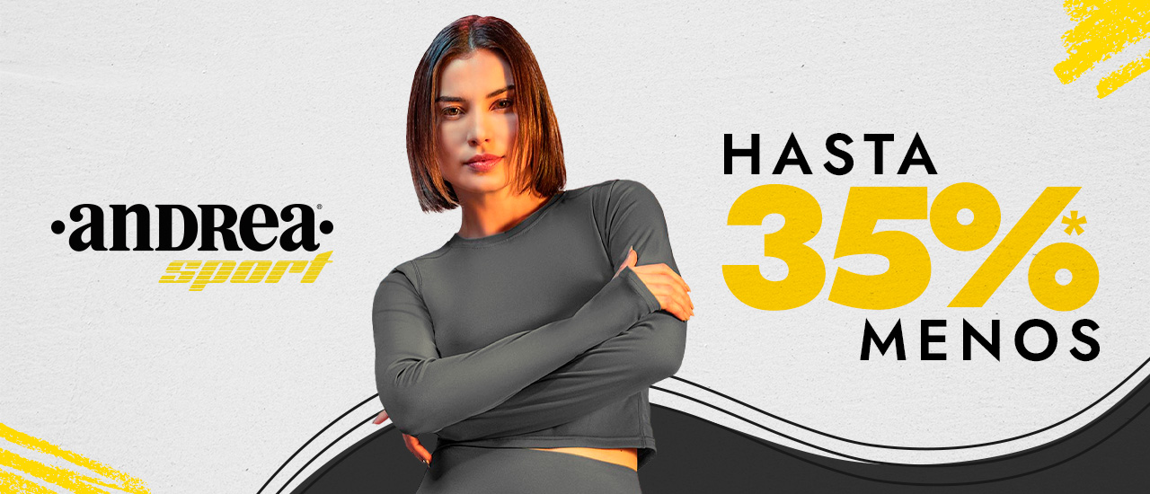 Hasta 35% Menos  | Andrea Sport